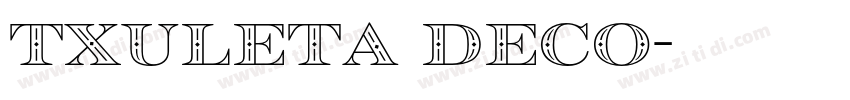 Txuleta Deco字体转换
